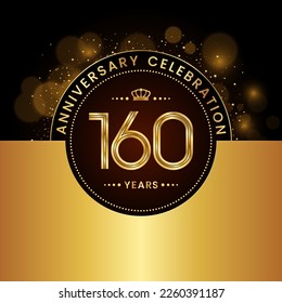 160th Anniversary Celebration. logo design with golden numbers and text for birthday celebration event, invitation, wedding, greeting card, banner, poster, flyer, brochure. Logo Vector Template