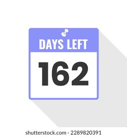 162 Days Left Countdown sales icon. 162 days left to go Promotional banner