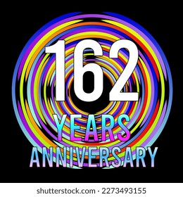 162 years anniversary, for anniversary and anniversary celebration logo, vector design colorful isolated on  black background