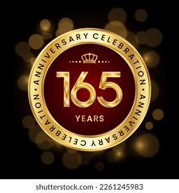 165th Anniversary Celebration. logo design with golden number and ring for birthday celebration event, invitation, greeting card, banner, poster, flyer, brochure, book cover. Logo Vector Template