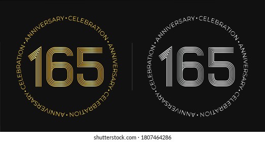 165th birthday. One hundred and sixty-five years anniversary celebration banner in golden and silver colors. Circular logo with original numbers design in elegant lines.