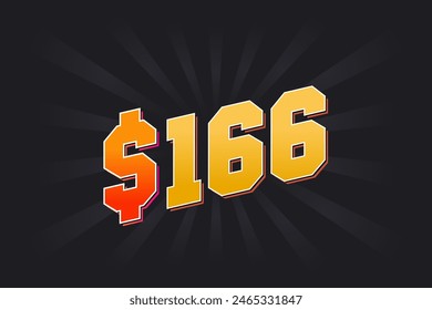 166 Dollar American Money vector text symbol. $166 USD United States Dollar stock vector