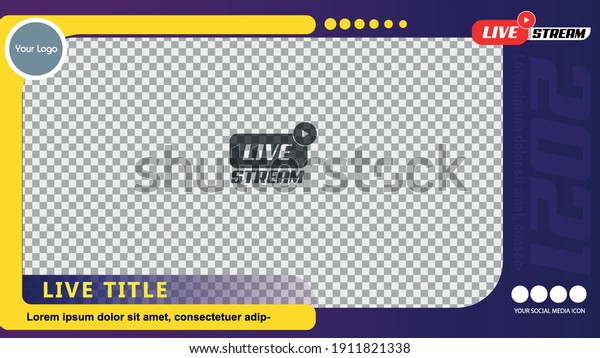 169 Frame Template Video Live Streaming Stock Vector Royalty Free 1911821338