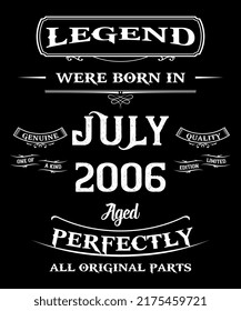 16th Birthday Vintage Legends Born In July 2006 16 Years Old