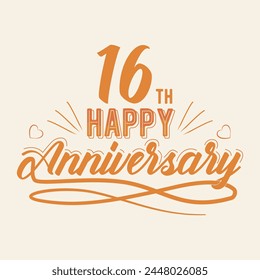 16th Happy Anniversary, Sixteen Years Anniversary Celebrating