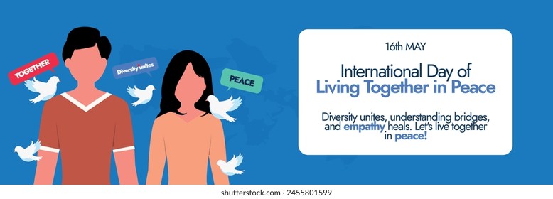 16th May International Day of Living Together in Peace. Living together in peace day 2024 celebration cover banner, social media post with a girl, a boy and doves around them. Live together in unity.