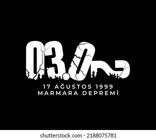 17 Ağustos 1999, Marmara Depremi, Unutmadık ( 17 August 1999, Marmara Earthquake, We will not forget)