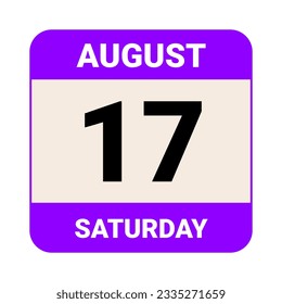 17 August, Saturday. Date template. Useful design for calendar or event promotion. Vector illustration EPS 10 File. Isolated on white background. 