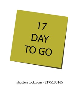 17 day to go sign label vector art illustration with font and nice yellow black color