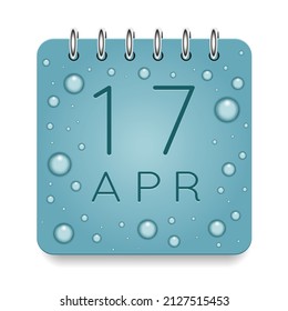 17 day of month. April. Calendar daily icon. Date day week Sunday, Monday, Tuesday, Wednesday, Thursday, Friday, Saturday. Dark Blue text. Cut paper. Water drop dew raindrops. Vector illustration.