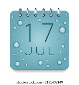 17 day of month. July. Calendar daily icon. Date day week Sunday, Monday, Tuesday, Wednesday, Thursday, Friday, Saturday. Dark Blue text. Cut paper. Water drop dew raindrops. Vector illustration.