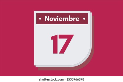 17 de Noviembre. Dia del mes. Calendario (November 17th. Day of month. Calendar in spanish) vector illustration icon.