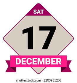 17 December, Saturday. Date template. Useful design for calendar or event promotion. Vector illustration EPS 10 File. 