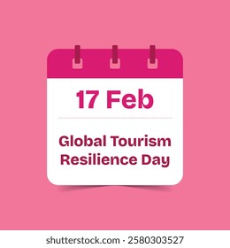 17 Feb - Global Tourism Resilience Day