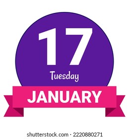 17 January, Tuesday. Date template. Useful design for calendar or event promotion. Vector illustration EPS 10 File. Isolated on white background.