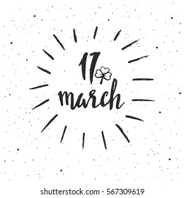 17 March lettering for Happy Patrick's Day. Hand drawn vector illustration, greeting card, design, logo.
