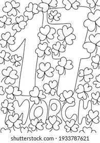 17 March lettering with shamrocks vertical coloring page for kids stock vector illustration. Happy St. Patrick's Day vertical printable worksheet for toddlers. Traditional irish feast day date card