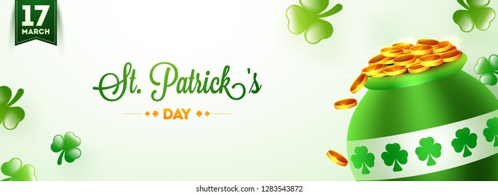 17 March, St. Patrick's Day header or banner design with traditional coin pot illustration on glossy background.