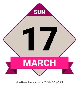17 March, Sunday. Date template. Useful design for calendar or event promotion. Vector illustration EPS 10 File. Isolated on white background. 
