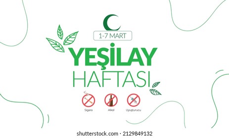 1-7 Mart Yeşilay Haftası Kutlu Olsun
translation: 1-7 March Happy Green Crescent Week.