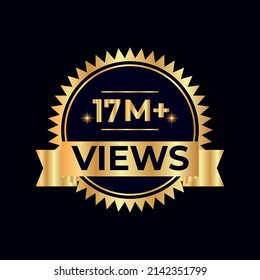 17 Million plus views vector 11 Million followers template design for social network and follower, Vector illustration.