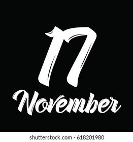17 november, text design. Vector calligraphy. Typography poster. Usable as background.