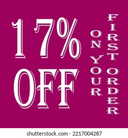 17% percentage off on your first order vector art illustration with magenta background color
