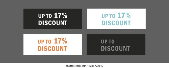 Up to 17 percentage off Sale. Discount offer price sign. Special offer labels.