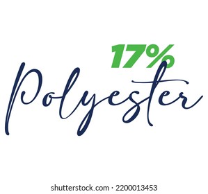 17% Polyester Label Sign for product vector art illustration with stylish font and Green Black color