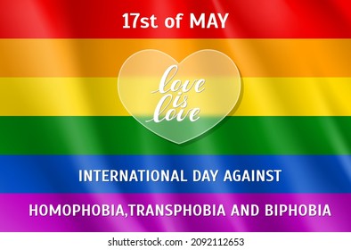 17 st of May International event ranbow flag banner. Holiday against Homophobia, Transphobia and Biphobia card, poster with text inscription vector illustration