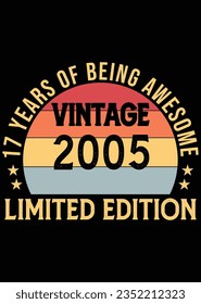 17 Years Of Being Awesome Vintage 2005 eps cut file for cutting machine