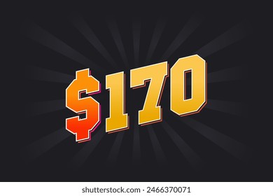 170 Dollar American Money vector text symbol. $170 USD United States Dollar stock vector