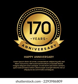 170 years anniversary banner with luxurious golden circles and halftone on a black background and replaceable text speech