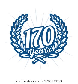 170 years anniversary celebration with laurel wreath. 170th anniversary logo. Vector and illustration.