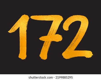 172 Number logo vector illustration, 172 Years Anniversary Celebration Vector Template,  172th birthday, Gold Lettering Numbers brush drawing hand drawn sketch, number logo design for print, t shirt