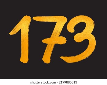 173 Number logo vector illustration, 173 Years Anniversary Celebration Vector Template, 173th birthday, Gold Lettering Numbers brush drawing hand drawn sketch, number logo design for print, t shirt