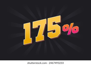 175% discount banner with dark background and yellow text. 175 percent sales promotional design.