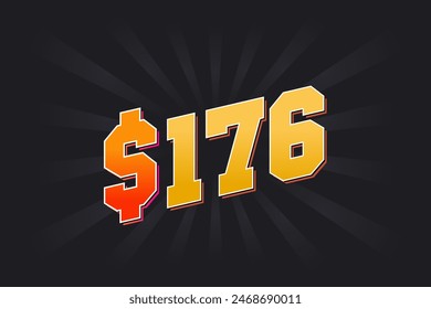 176 Dollar American Money vector text symbol. $176 USD United States Dollar stock vector