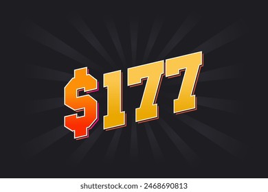 177 Dollar American Money vector text symbol. $177 USD United States Dollar stock vector