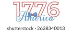 1776 America July, Fourth Of July , Patriotic design with Coquette, vector.