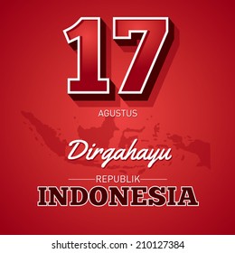 17th August, Long live the republic of Indonesia. Indonesian republic's independence day.