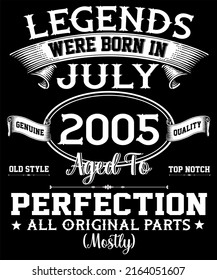 17th Birthday Vintage Legends Were Born In July 2005 17 Years Old svg
