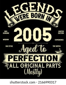 17th Birthday Vintage Legends Were Born In July 2005 17 Years Old All Original Parts Mostly svg