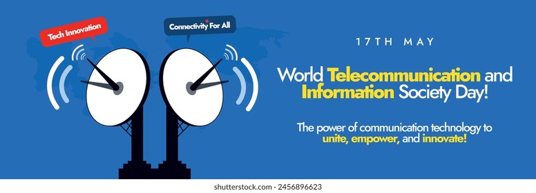 17th May World Telecommunication and information society day cover banner with satellite antennas. This day raise global awareness of social changes brought about by the Internet and new technologies.