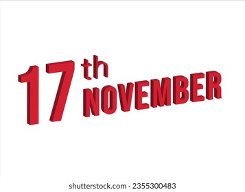 17 de Noviembre , símbolo de calendario diario y fecha. Diseño moderno, renderización 3d. Fondo blanco.