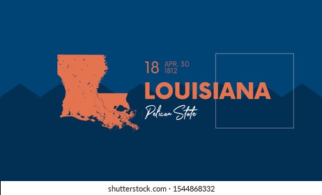 18 of 50 states of the United States with a name, nickname, and date admitted to the Union, Detailed Vector Louisiana Map for printing posters, postcards and t-shirts