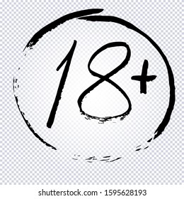 18+ age limit symbol. Under 18 years sign icon, drawn by hand. Parental advisory, explicit content, 18 years grunge round warning stamp isolated on transparent. Vector graphics