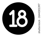 18 age restriction symbol icon. Commonly used for labeling adult content, age-restricted products, websites, apps, or media. Clean and simple design suitable for universal use.