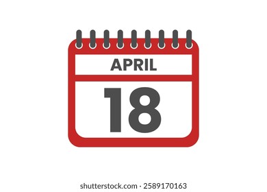 18 April month single day vector, illustration, calendar with red, black and white color background calendar April 18