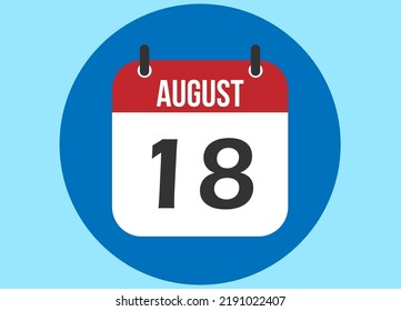 18 August blue calendar vector. Calendar august with circle in background clear.